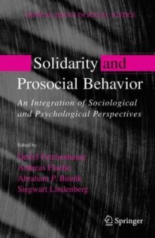 Solidarity and Prosocial Behavior: An Integration of Sociological and Psychological Perspectives (Critical Issues in Social Justice)