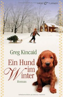 Ein Hund im Winter. Roman  