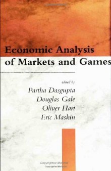 Economic Analysis of Markets and Games: Essays in Honor of Frank Hahn