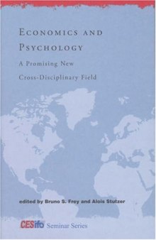 Economics and Psychology: A Promising New Cross-Disciplinary Field 