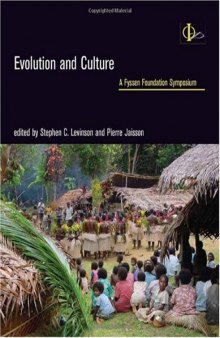 Evolution and Culture: A Fyssen Foundation Symposium