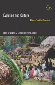 Evolution and Culture: A Fyssen Foundation Symposium