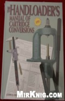 The Handloader`s manual of cartridge conversions