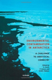 Environmental Contamination in Antarctica: A Challenge to Analytical Chemistry