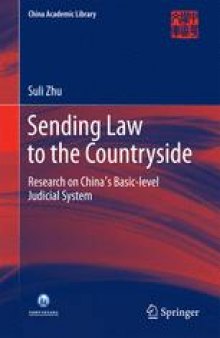 Sending Law to the Countryside: Research on China's Basic-level Judicial System