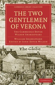 The Cambridge Dover Wilson Shakespeare, Volume 38: The Two Gentlemen of Verona