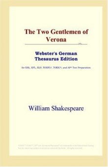 The Two Gentlemen of Verona (Webster's German Thesaurus Edition)