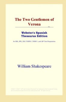 The Two Gentlemen of Verona (Webster's Spanish Thesaurus Edition)