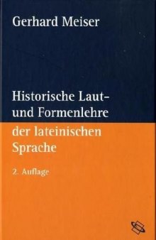Historische Laut- und Formenlehre der lateinischen Sprache, 2. Auflage