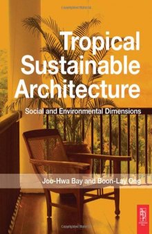 Tropical Sustainable Architecture: Social and Environmental Dimensions