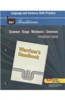 Language and Sentence Skills Practice: Support for Warriner's Handbook: Introductory Course (Holt Traditions Introductory Course)