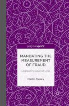 Mandating the Measurement of Fraud: Legislating against Loss