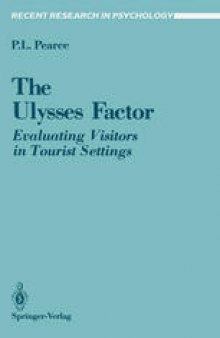 The Ulysses Factor: Evaluating Visitors in Tourist Settings