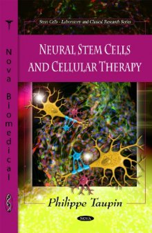 Neural Stem Cells and Cellular Therapy (Stem Cells- Laboratory and Clinical Research)