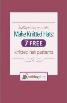 Make Knitted Hats  7 Free Knitted Hat Patterns