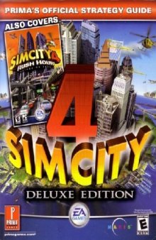 SimCity 4 Deluxe Edition: Prima's Official Strategy Guide