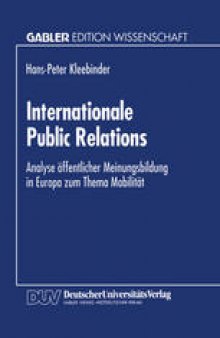 Internationale Public Relations: Analyse öffentlicher Meinungsbildung in Europa zum Thema Mobilität