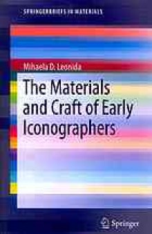 The materials and craft of early iconographers