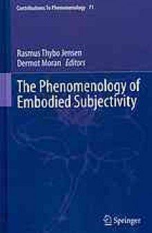 The phenomenology of embodied subjectivity