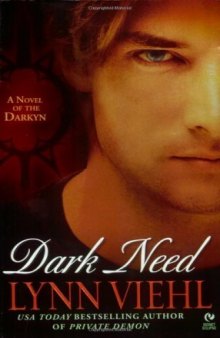 Dark Need: A Novel of the Darkyn (#3)