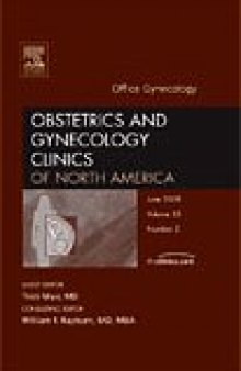 Office Gynecology, An Issue of Obstetrics and Gynecology Clinics (The Clinics: Internal Medicine)