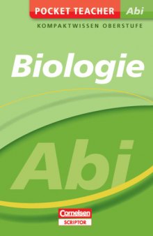 Pocket Teacher Abi Biologie : Kompaktwissen Oberstufe.