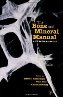 The Bone and Mineral Manual. A Practical Guide