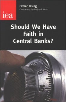 Should We Have Faith in Central Banks