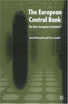 The European Central Bank: The New European Leviathan? (2nd ed)