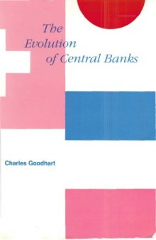 The Evolution of Central Banks