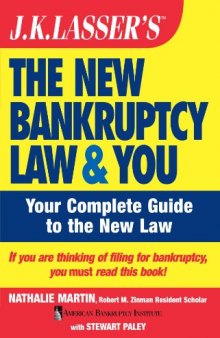 J.K. Lasser's The New Bankruptcy Law and You (J.K. Lassers)