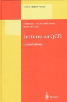 Lectures on QCD: Foundations