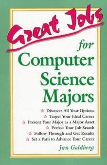 Great Jobs for Computer Science Majors (Great Jobs for)