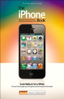 The iPhone Book: Covers iPhone 4S, iPhone 4, and iPhone 3GS