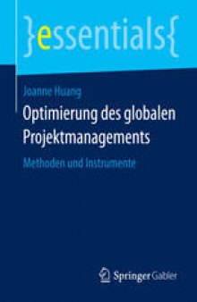 Optimierung des globalen Projektmanagements: Methoden und Instrumente
