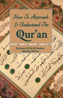 How To Approach and Understand the Qur'an