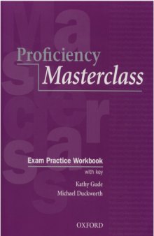 Proficiency Masterclass: Exam Practice Workbook