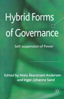 Hybrid Forms of Governance: Self-suspension of Power