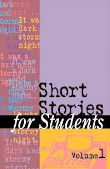 Short Stories for Students: Presenting Analysis, Context and Criticism on Commonly Studied Short Stories, Volume 6