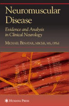 Neuromuscular Disease: Evidence and Analysis in Clinical Neurology