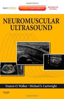 Neuromuscular Ultrasound: Expert Consult - Online and Print, 1e