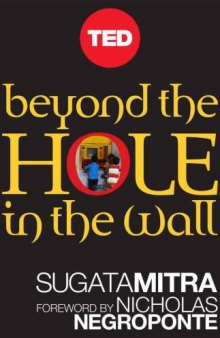 Beyond the Hole in the Wall: Discover the Power of Self-Organized Learning