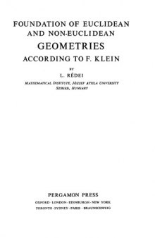 Foundation of Euclidean and Non-Euclidean Geometries according to F. Klein