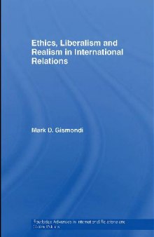 Ethics, Liberalism and Realism in International Relations