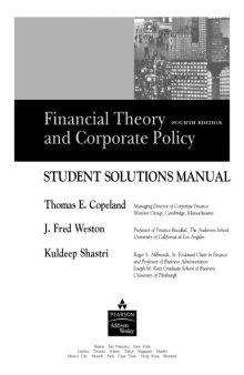 Financial Theory and Corporate Policy FOURTH EDITION STUDENT SOLUTIONS MANUAL