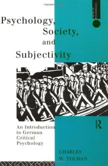 Psychology, Society and Subjectivity: An Introduction to German Critical Psychology