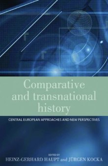 Comparative and transnational history : Central European approaches and new perspectives