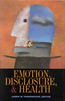 Emotion, Disclosure, & Health  