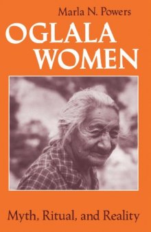Oglala Women: Myth, Ritual, and Reality