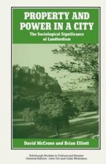 Property and Power in a City: The Sociological Significance of Landlordism